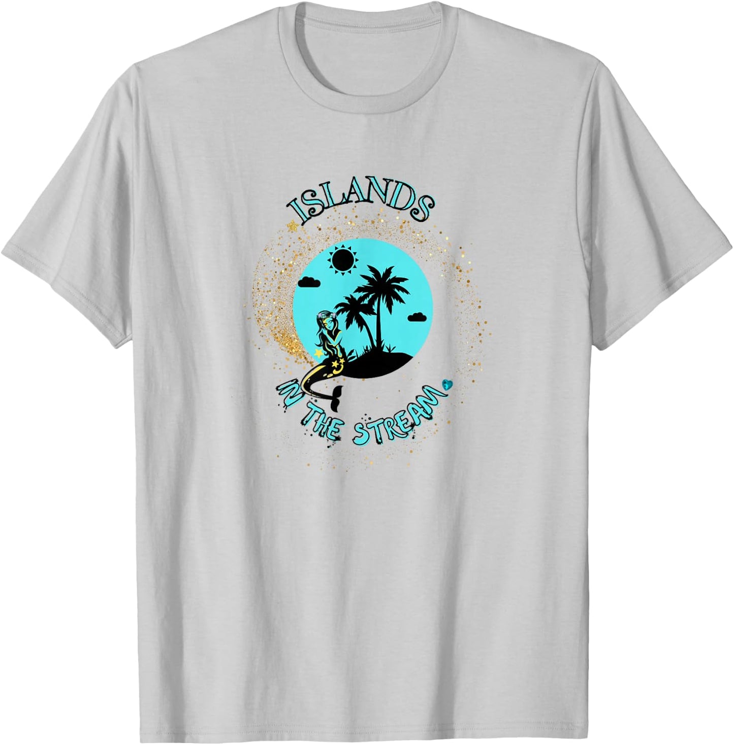 Islands in the stream with mermaid T-Shirt - T-Shirt | Ash