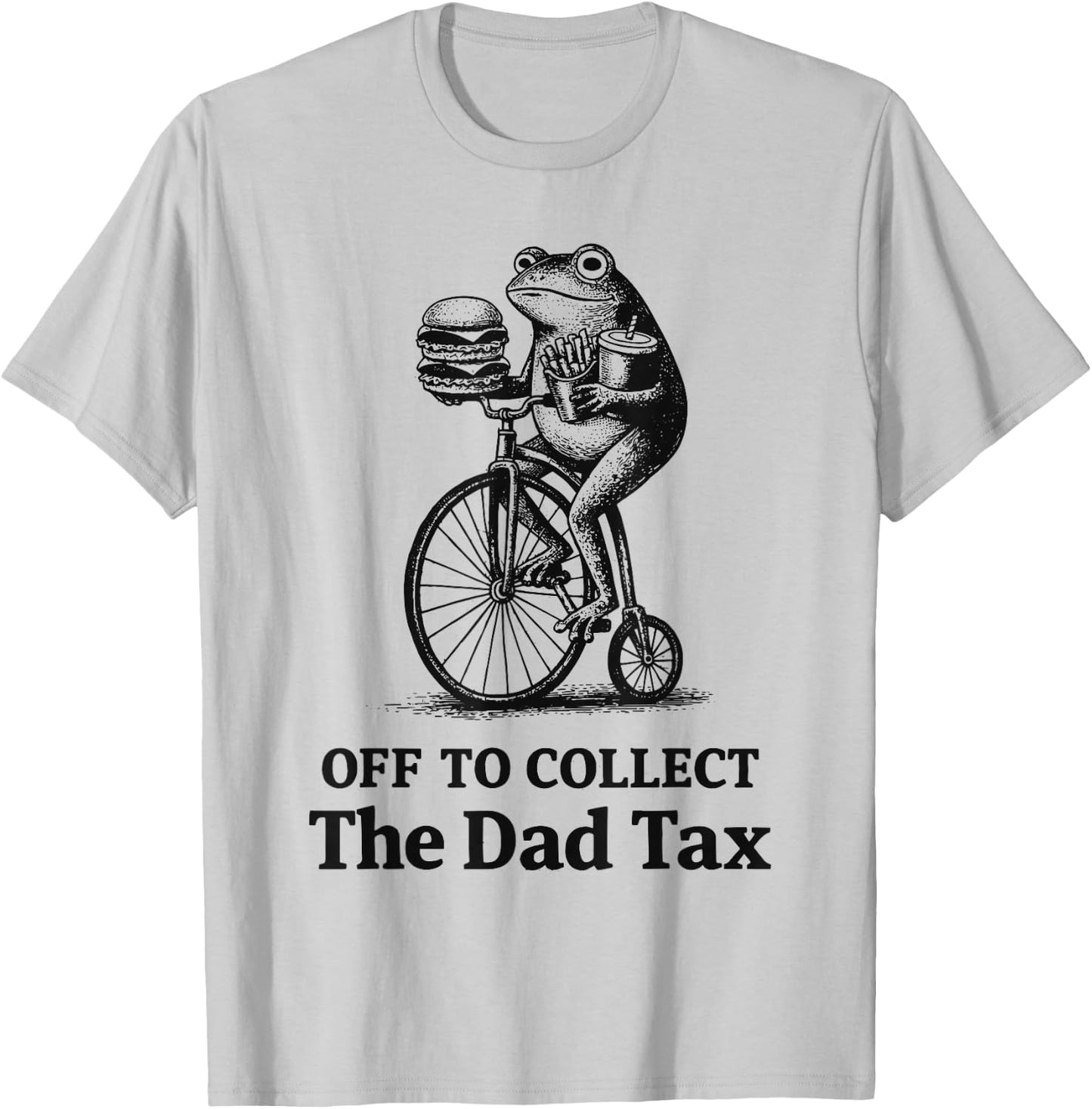 Father's Day Off to Collect The Dad Tax Funny Dad Joke T-Shirt - T-Shirt | Ash