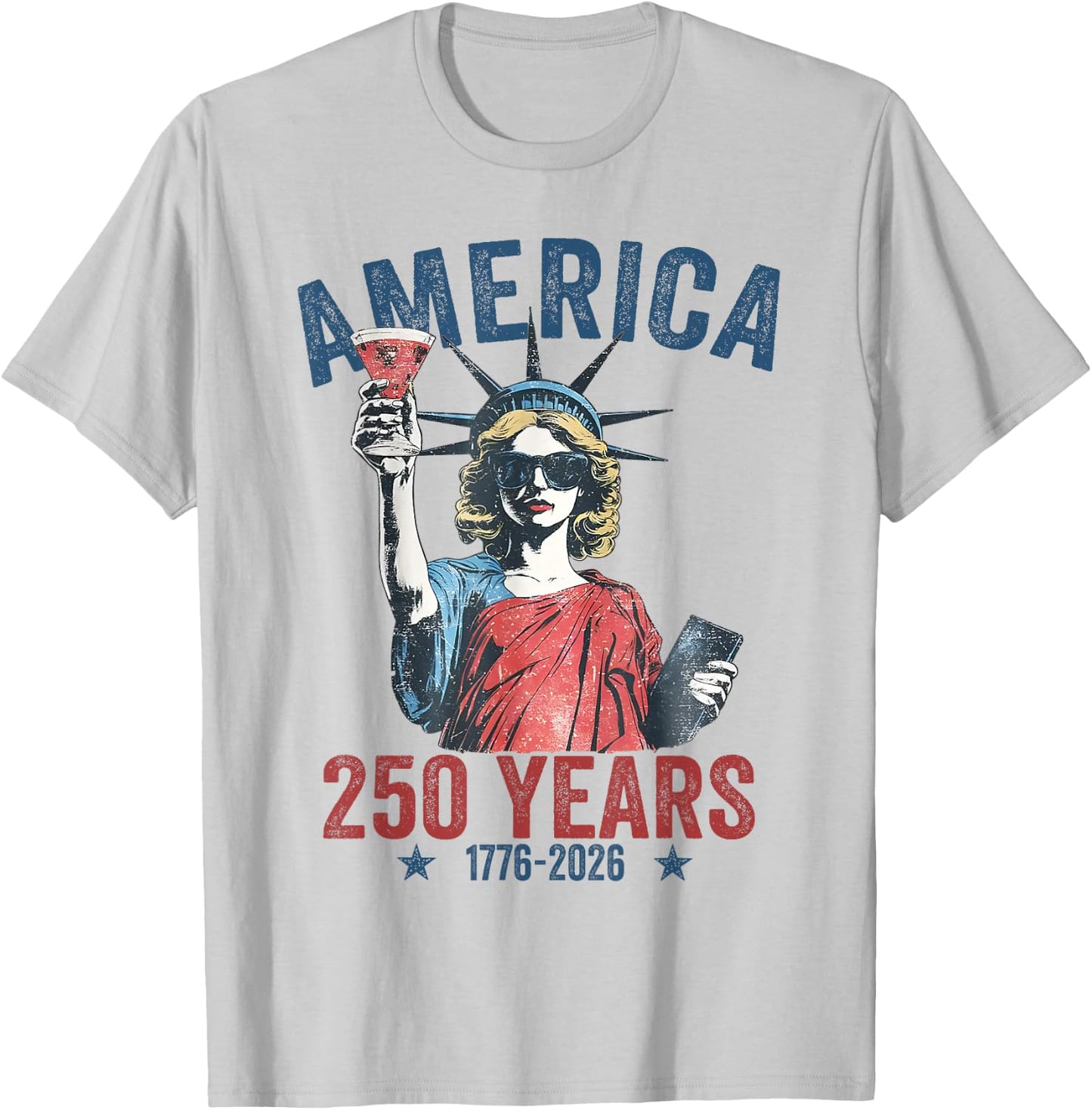 250th Anniversary USA Women Funny 4th July America 250 Years T-Shirt - T-Shirt | Ash