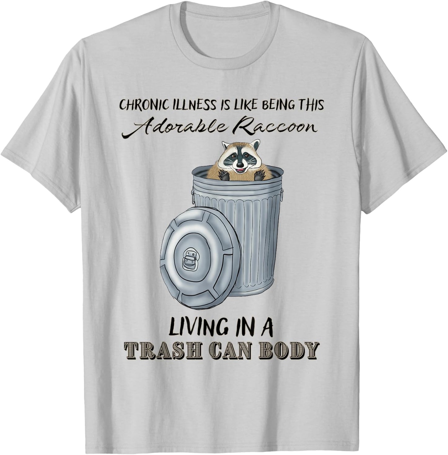 Funny Chronic Illness Gift, Chronic Pain, Spoonie Disability T-Shirt - T-Shirt | Ash