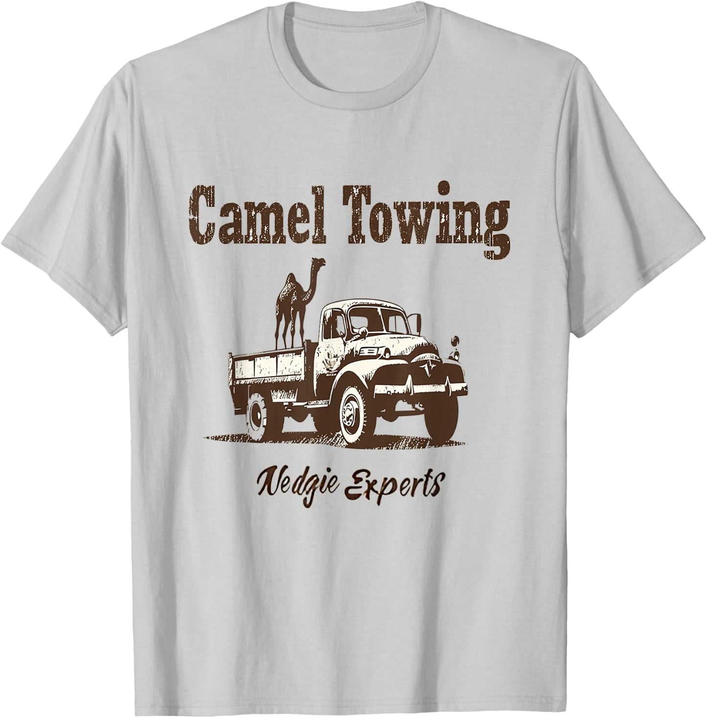 Camel Towing Wedgie Experts Funny Tow Truck Innuendo Art , Small, White T-Shirt - T-Shirt | Ash