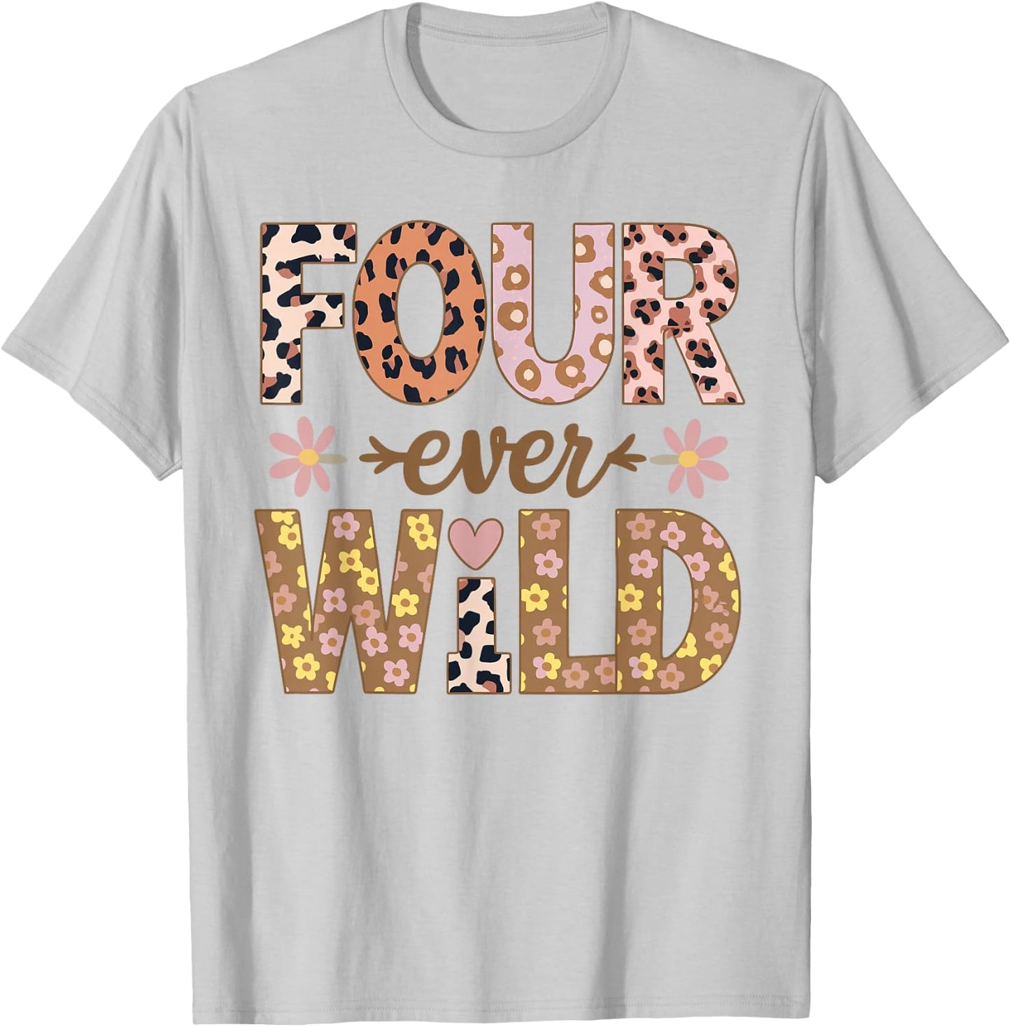 Four Ever Wild Birthday Leopard Floral Girl T-Shirt - T-Shirt | Ash