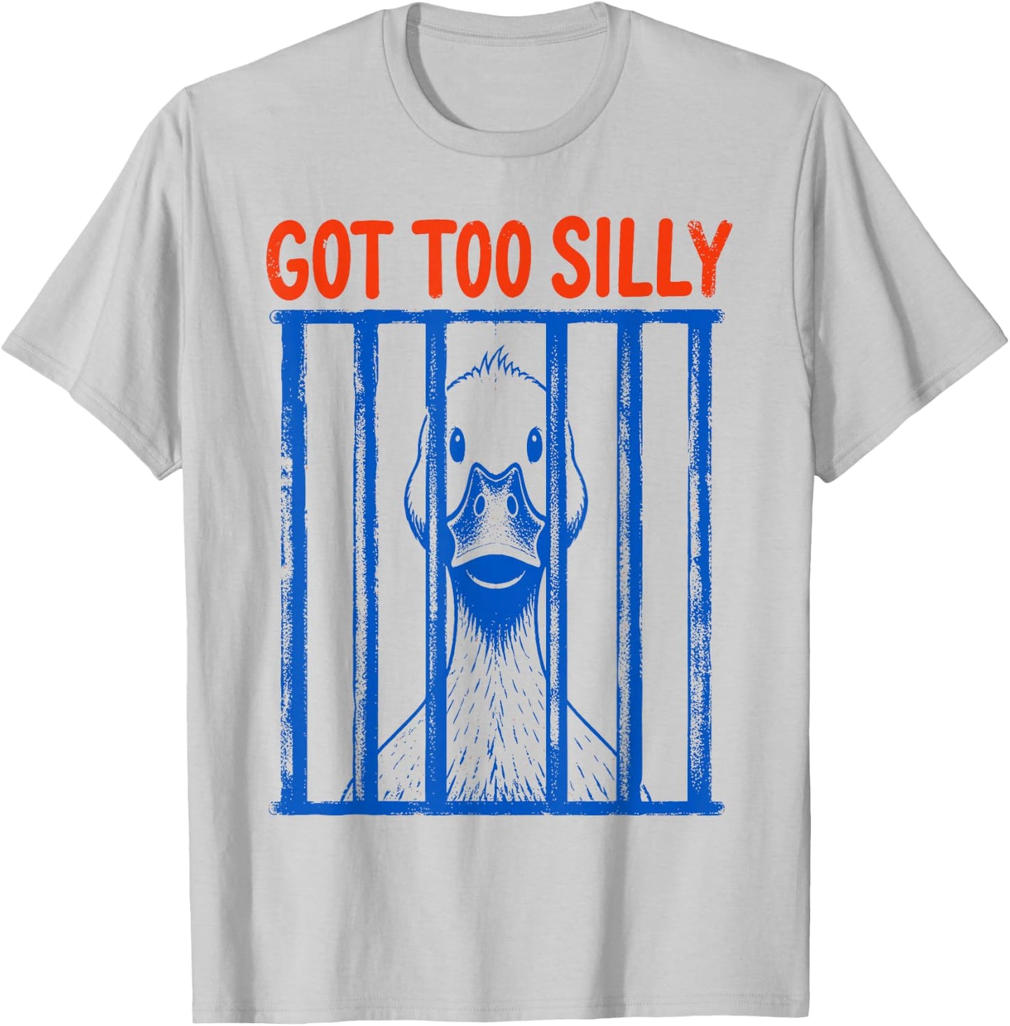 Got Too Silly Goose Meme Funny Goose in Prison Jailbird T-Shirt - T-Shirt | Ash