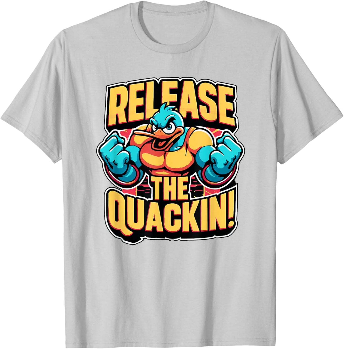Release The Quackin! Funny Duck T-Shirt - T-Shirt | Ash