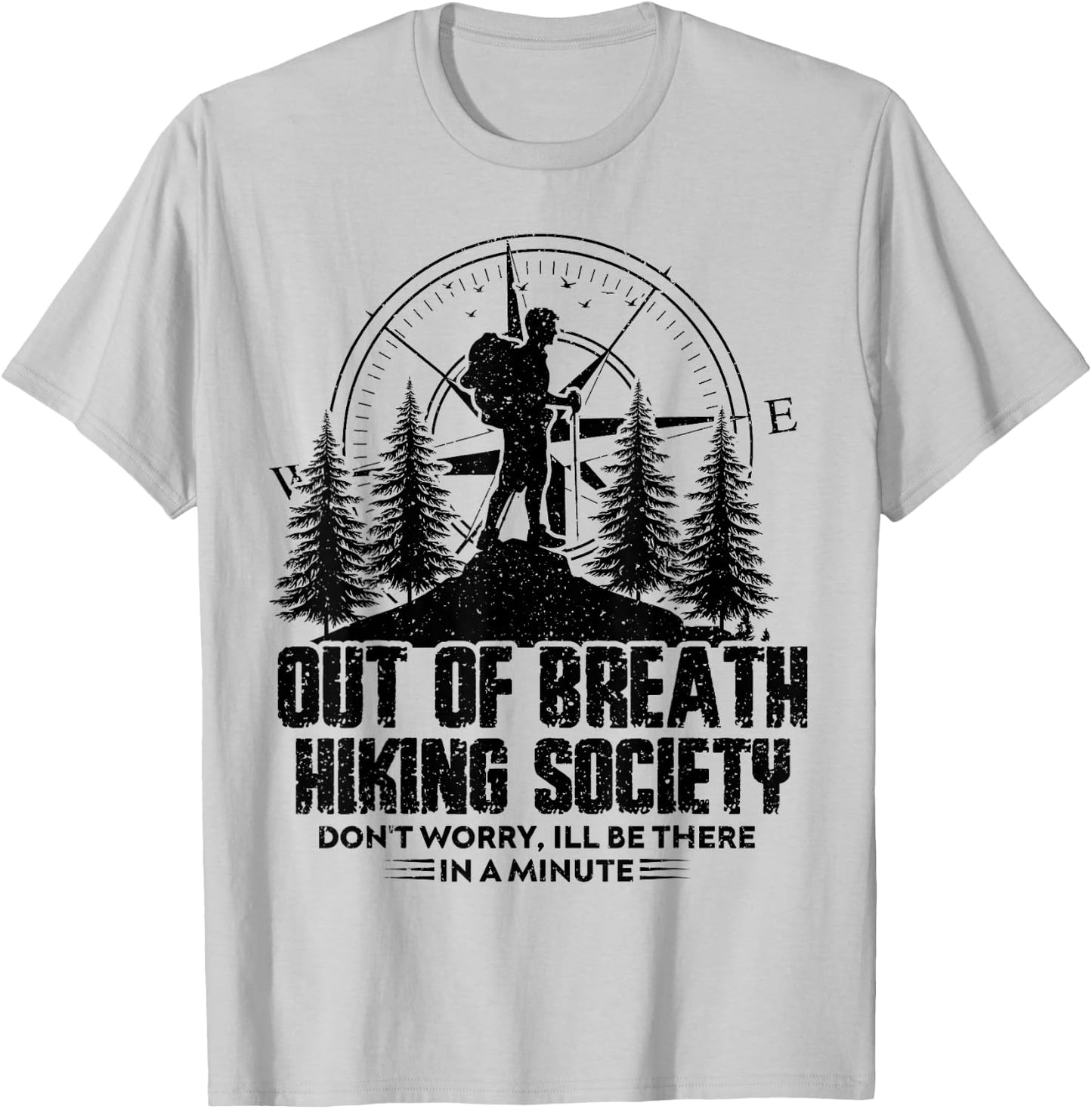 Out Of Breath Hiking Society Hiking Nature Lover T-Shirt - T-Shirt | Ash