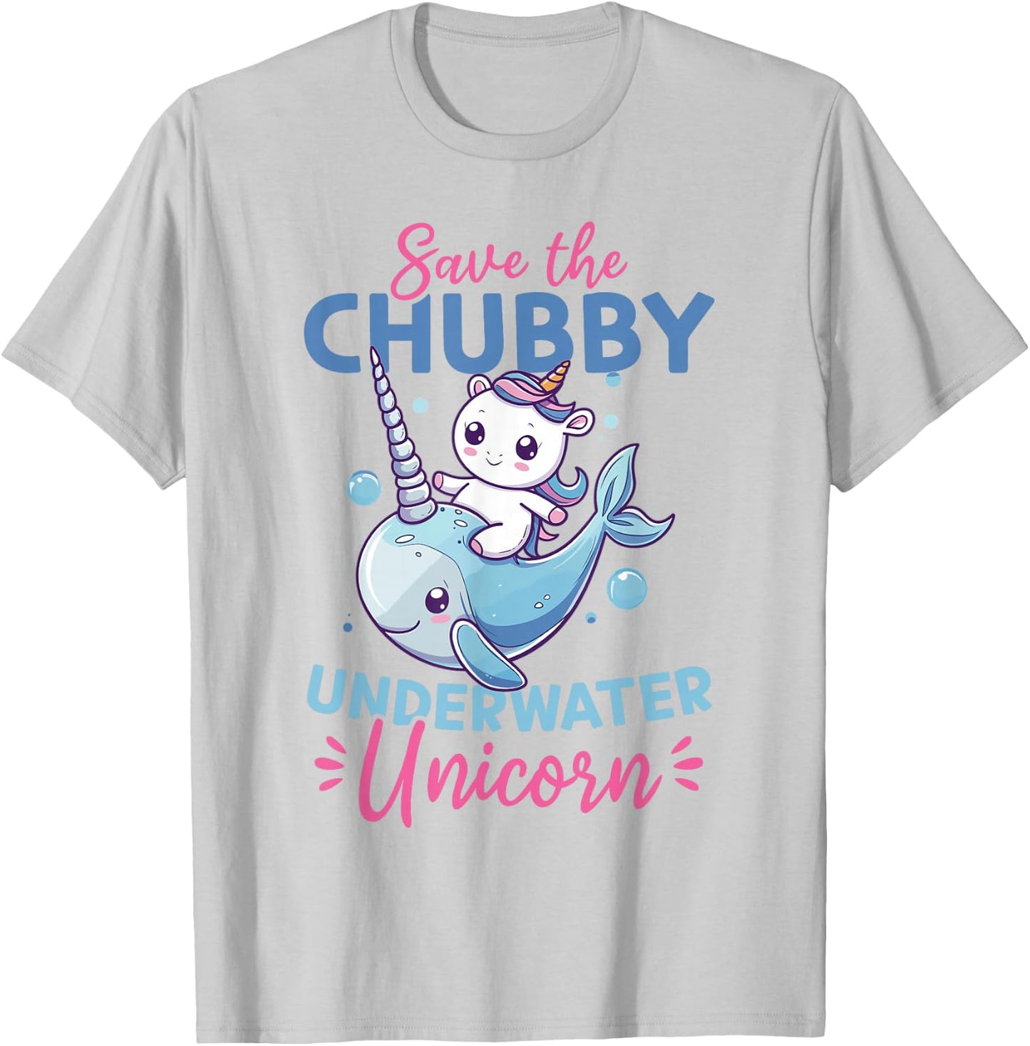 Funny Narwhal Animal Save The Chubby Underwater Unicorn T-Shirt - T-Shirt | Ash