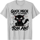 Guck Mich Nicht In Diesem Ton An Lustiger Katze Spruch T-Shirt - T-Shirt | Ash