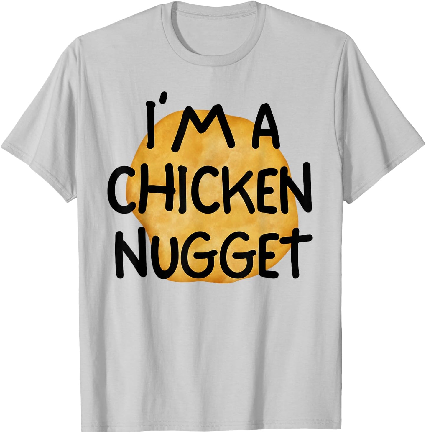 I'm A Chicken Nugget Funny Lazy Easy Halloween Costume T-Shirt - T-Shirt | Ash
