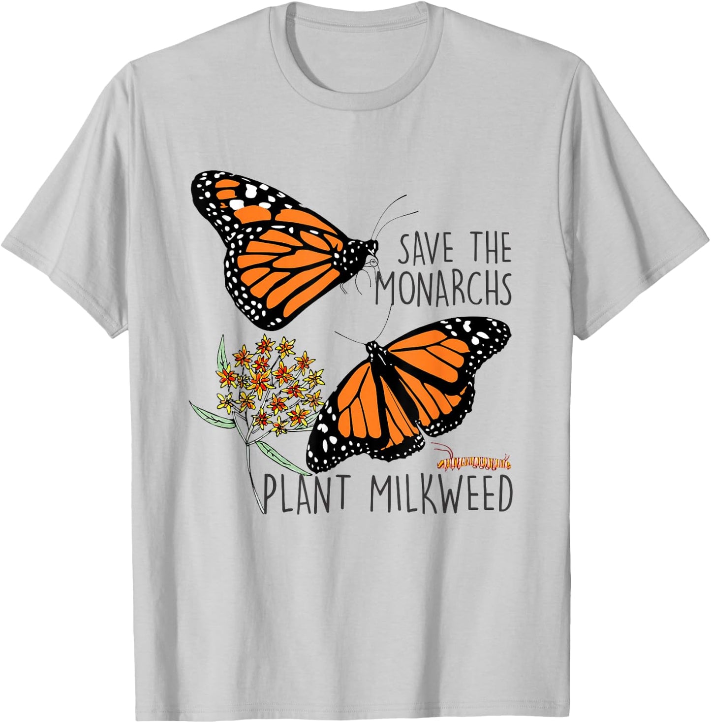Save The Monarchs Plant Some Milkweed Butterfly Gift T-Shirt - T-Shirt | Ash