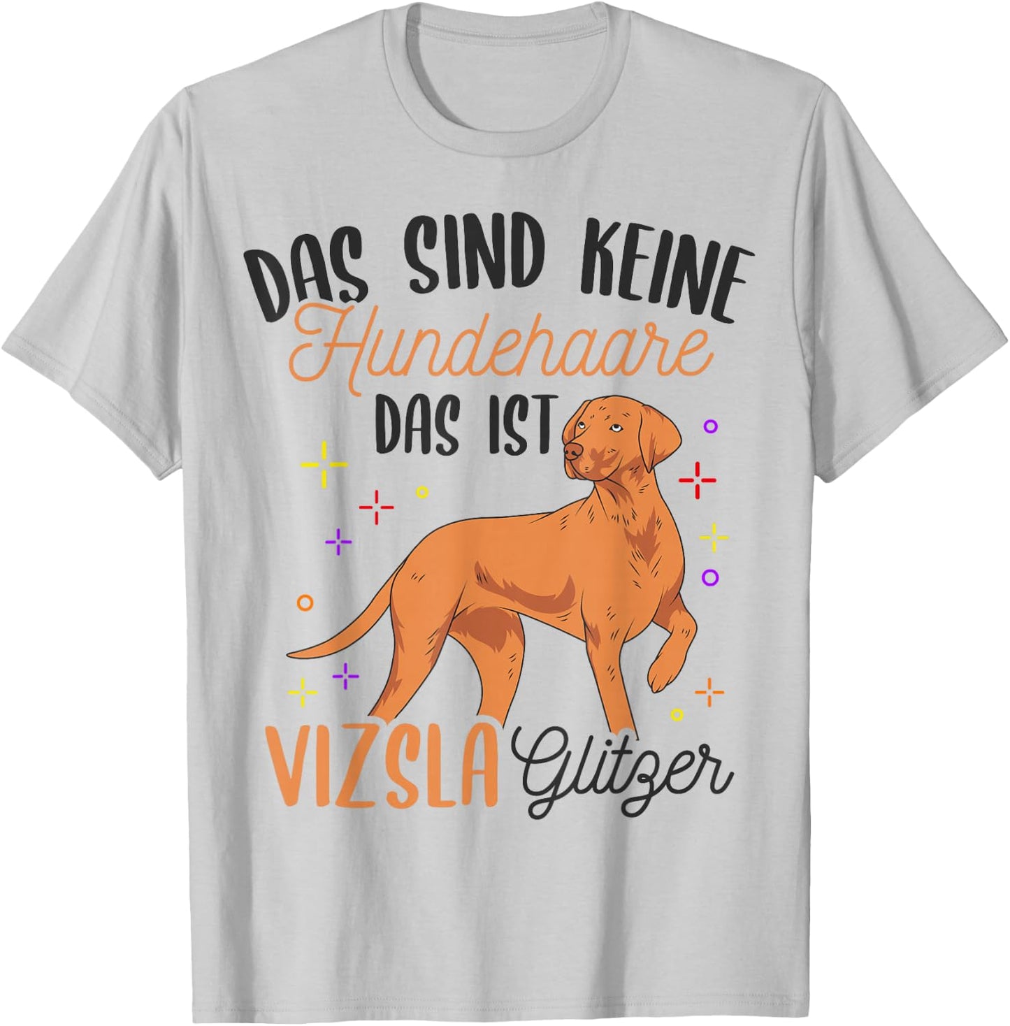 Viszla Hundefan Hundebesitzer Hund Gassi Geher Hunde T-Shirt - T-Shirt | Ash
