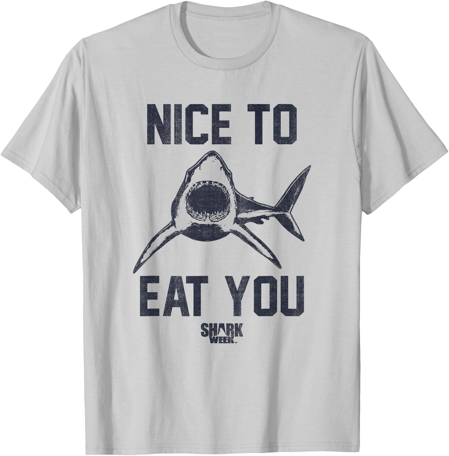 Shark Week Great White Nice To Eat You Vintage Bold Text T-Shirt - T-Shirt | Ash