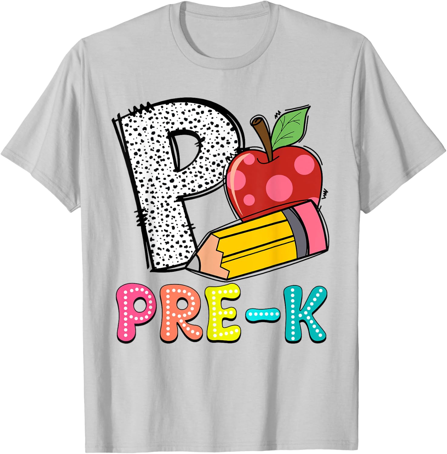 P Is For Pre-K Teacher Pencil Apple Back To School T-Shirt - T-Shirt | Ash