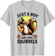 Just A Boy Who Loves Squirrels T-Shirt - T-Shirt | Ash