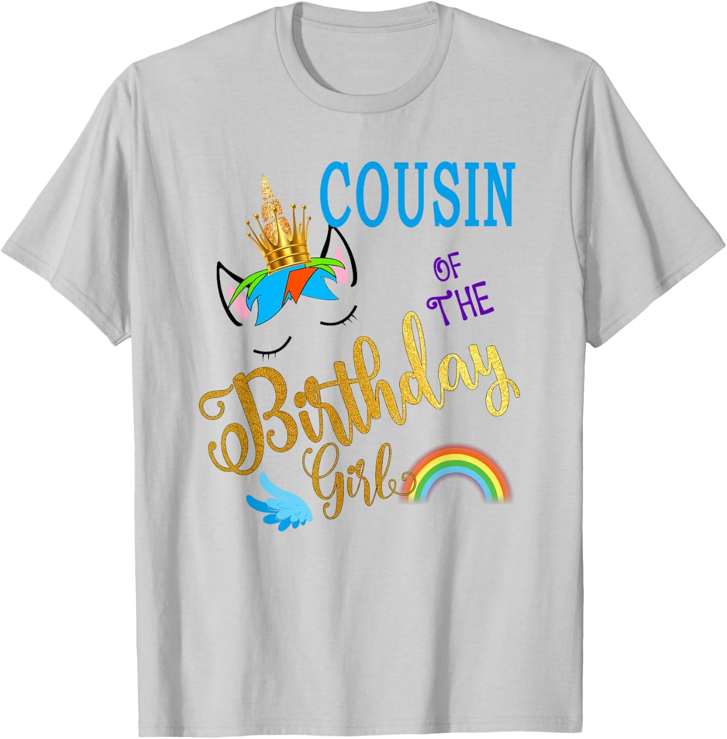 Cousin of The Birthday Girl Cousin Unicorn First Birthday T-Shirt - T-Shirt | Ash
