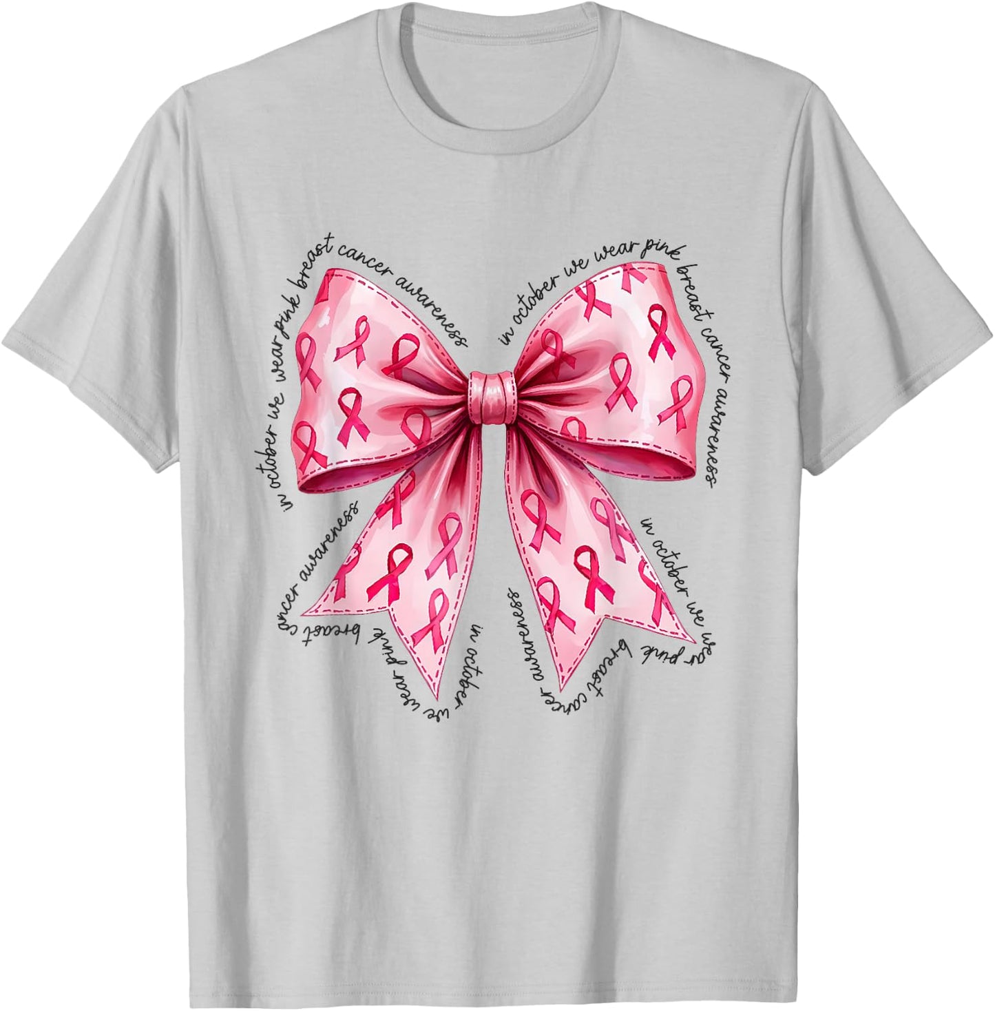 In October We Wear Pink Breast Cancer Awareness Bow Coquette T-Shirt - T-Shirt | Ash
