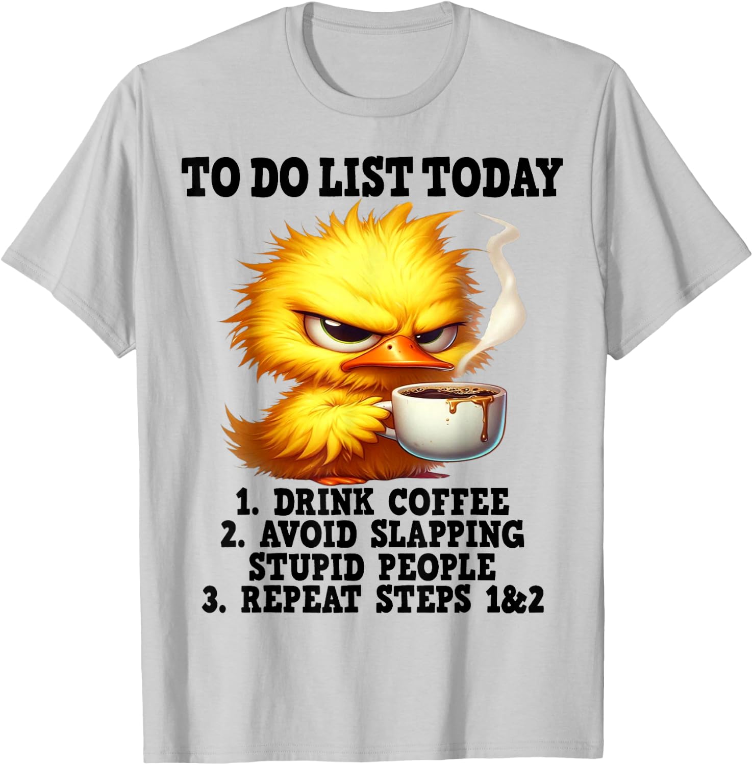 Cute Duck To Do List Today 1 Drink Coffee T-Shirt - T-Shirt | Ash
