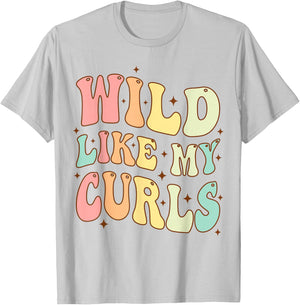 Toddler Girls Wild Like My Curls Funny Curly Hair Groovy T-Shirt - T-Shirt | Ash