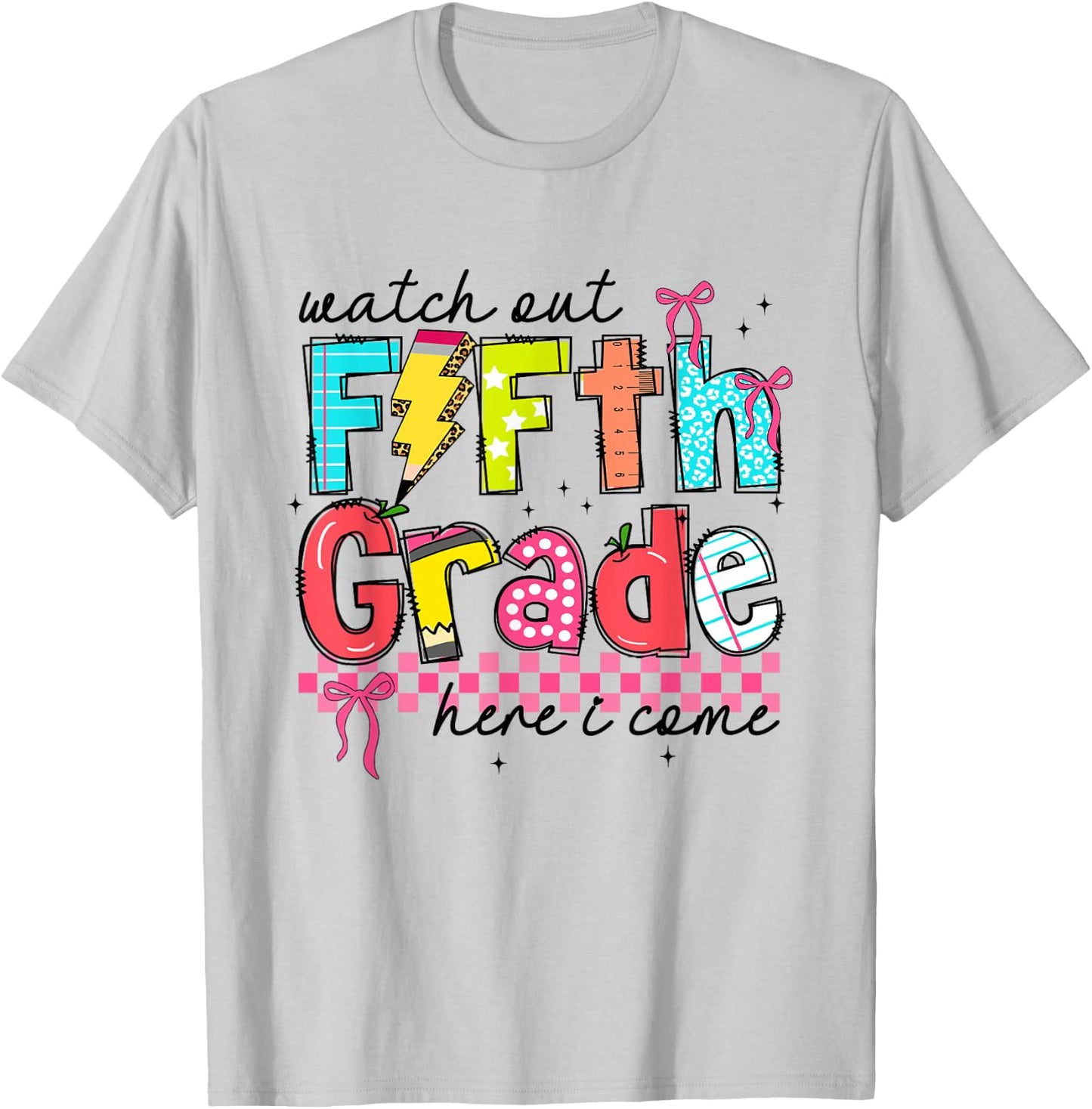 Watch Out Fifth Grade Here I Come First Day of 5th Grade T-Shirt - T-Shirt | Ash