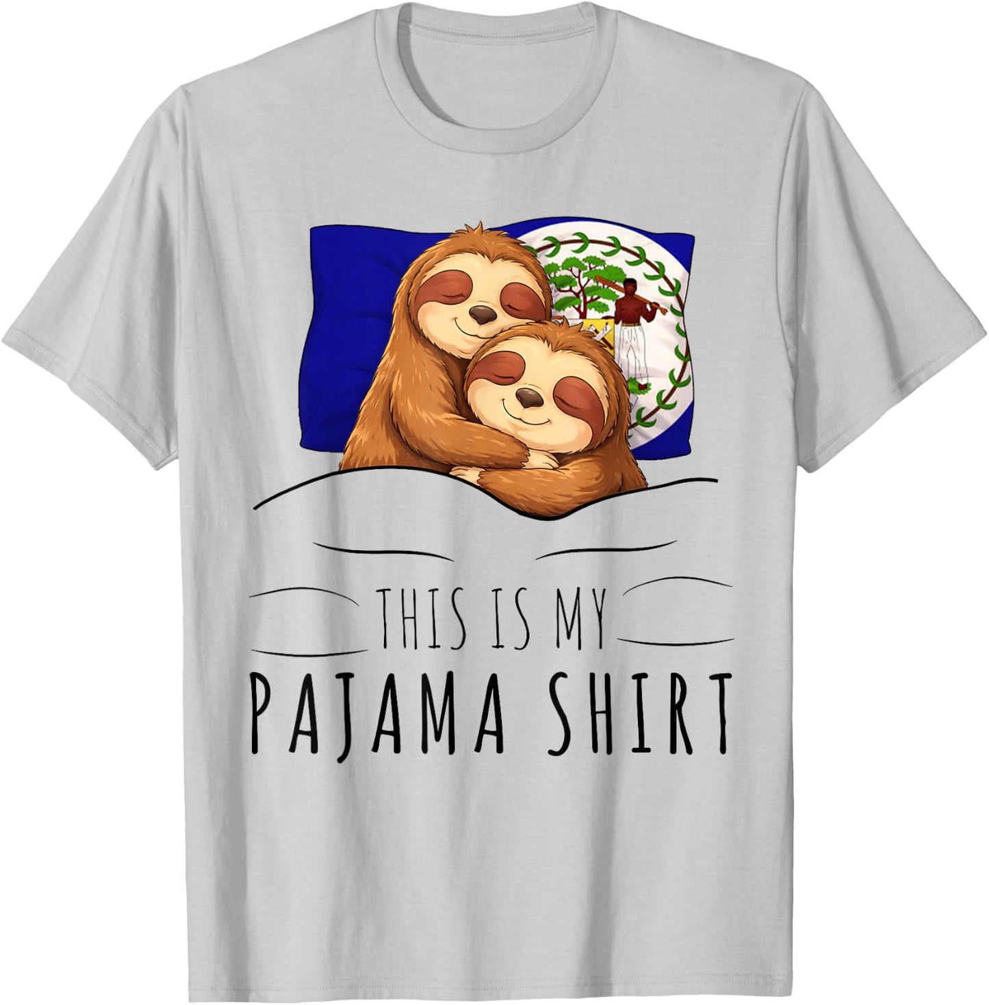 Belizean Flag Pajama Sleeping Sloth Sleepover Belize T-Shirt - T-Shirt | Ash