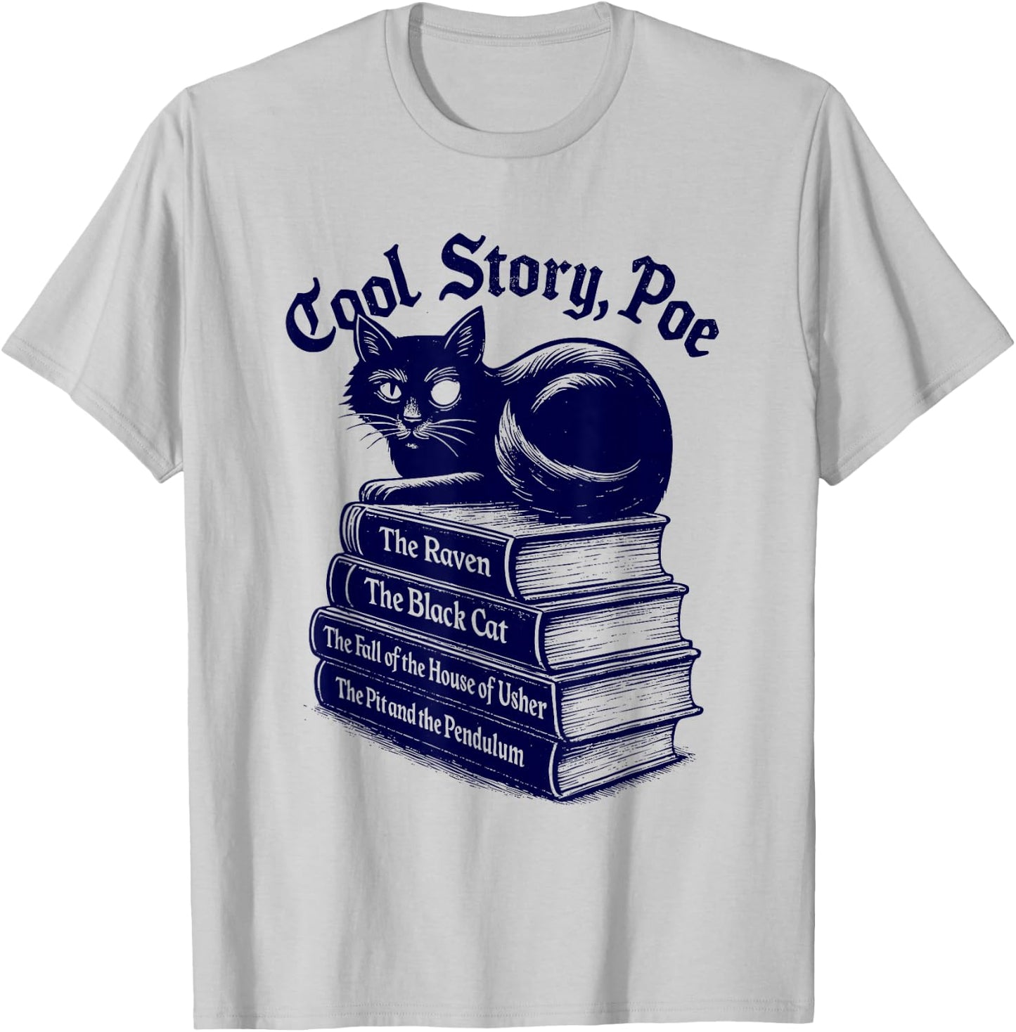 Cool Story Poe Black Cat Edgar Allan Poe Women T-Shirt - T-Shirt | Ash