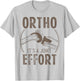 Funny Orthopedic Slogan Bone Humor Orthopedist T-Shirt - T-Shirt | Ash
