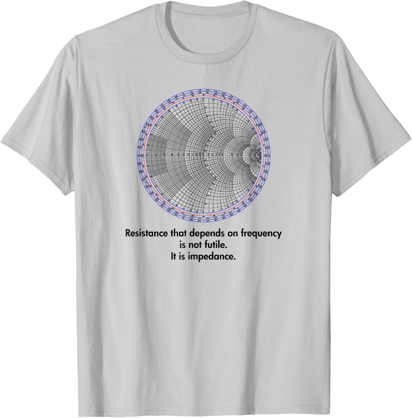 Radio Electrical Electronic Engineer Smith Chart T-Shirt - T-Shirt | Ash