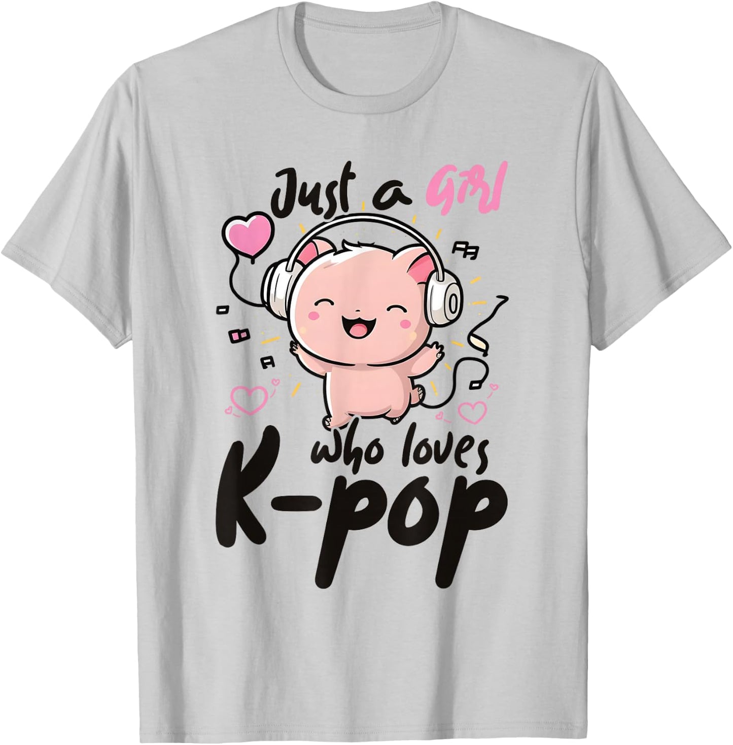 Just a Girl Who Loves K Pop Pig Lover Merch K-Pop Fan Merchandise , gray T-Shirt - T-Shirt | Ash
