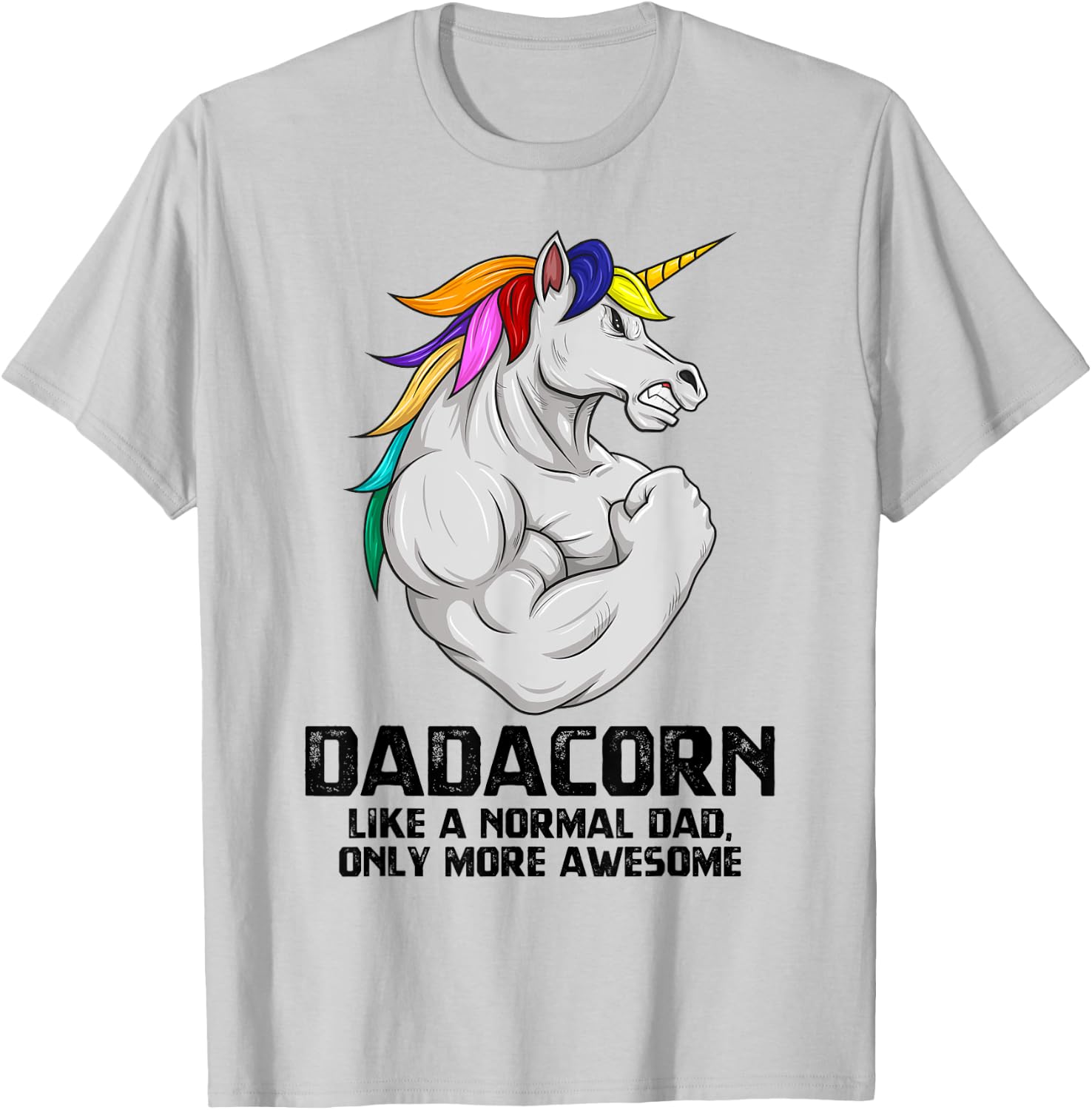 Dadacorn Muscle Dad Unicorn Fathers Day Funny Gift T-Shirt - T-Shirt | Ash
