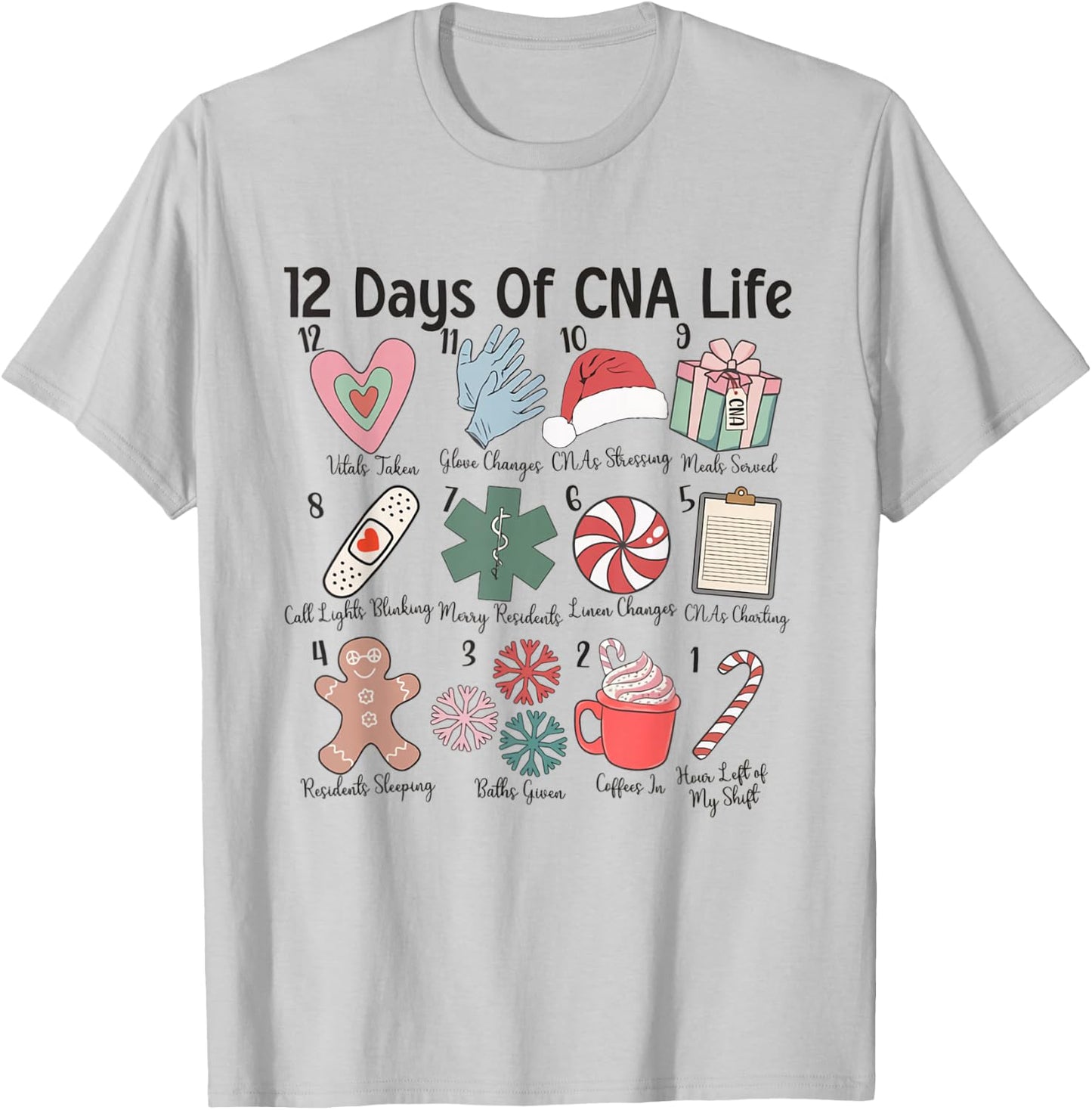 12 Days of CNA Life Certified Nursing Assistant Christmas T-Shirt - T-Shirt | Ash