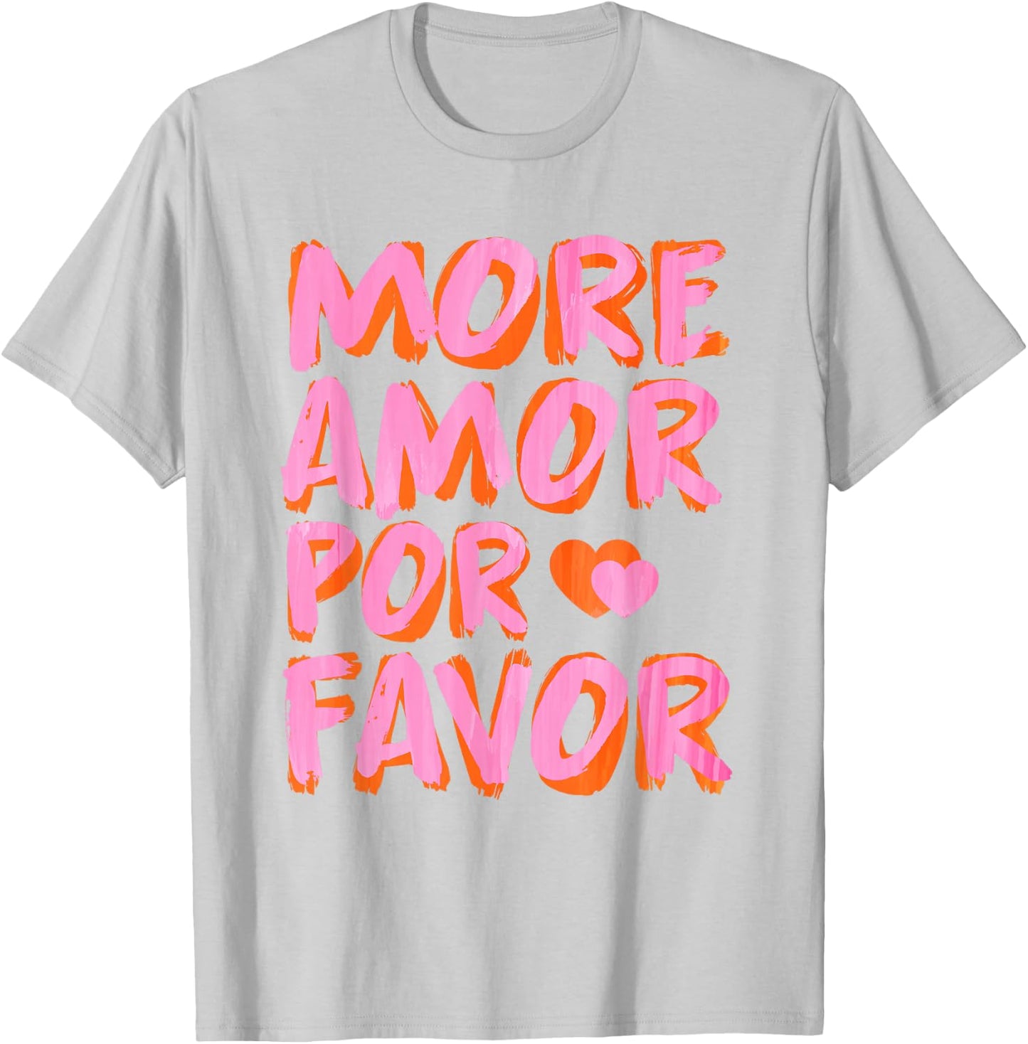 More Amor Por FAVOR X Mehr Liebe - Selbstliebe Selflove , White T-Shirt - T-Shirt | Ash