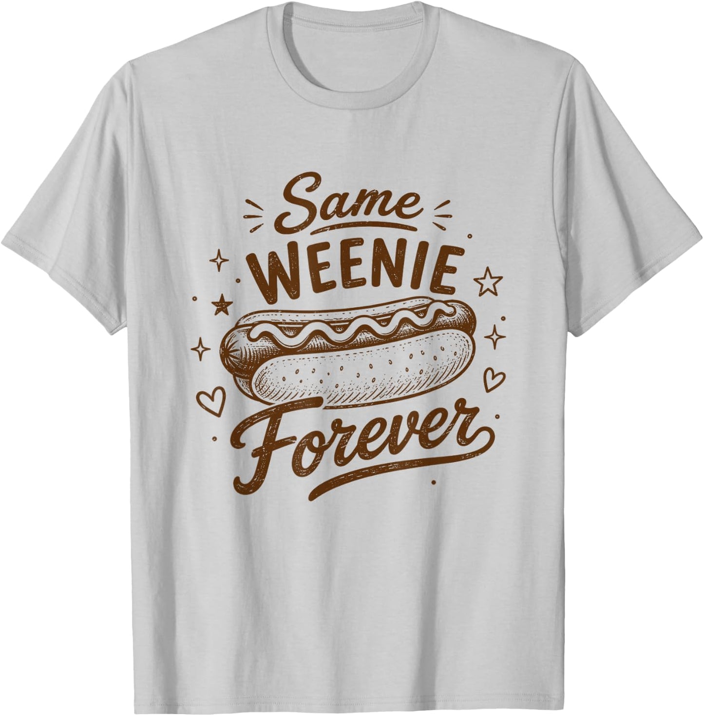 Hotdog Bachelorette Bridal Party Same Weenie Forever T-Shirt - T-Shirt | Ash