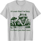 It's not that I'm Lazy I Just Don't Care T-Shirt - T-Shirt | Ash
