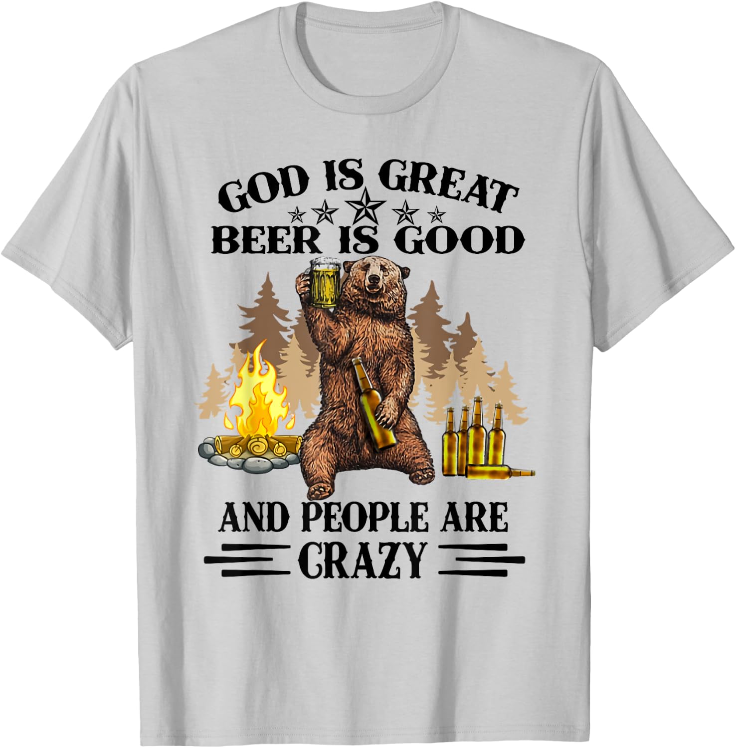 God is great beer is good and people are crazy bear T-Shirt - T-Shirt | Ash