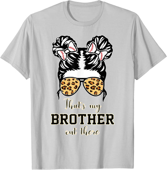 Thats My Brother Out There Baseball-Shirt Toddler Sister Kid T-Shirt - T-Shirt | Ash