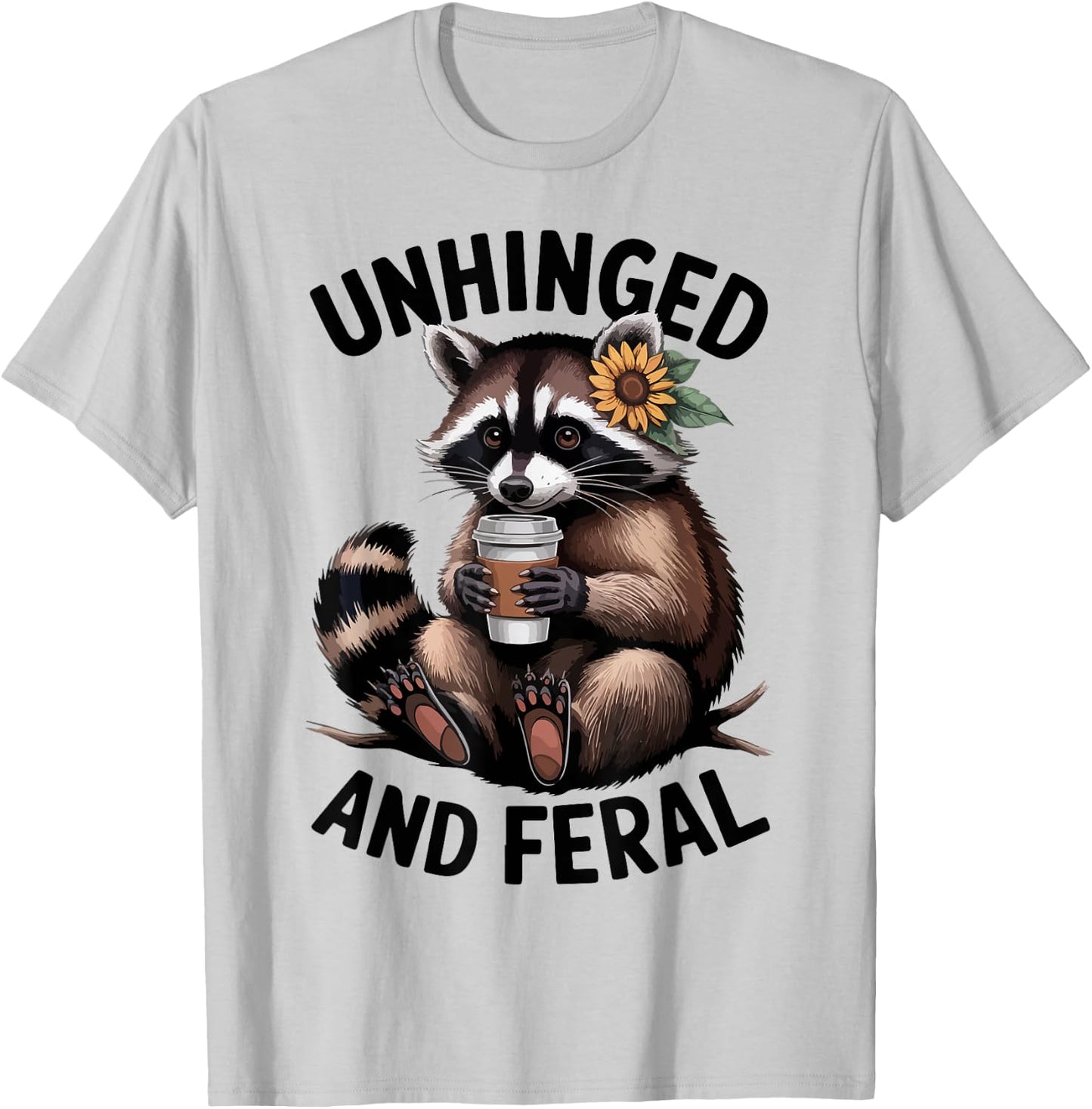 Unhinged & Feral Raccoon Sunflower Toddler Funny Trash-Panda T-Shirt - T-Shirt | Ash