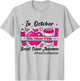 Preschool Teacher In October We Wear Pink Breast Cancer T-Shirt - T-Shirt | Ash