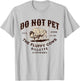 Do Not Pet the Fluffy Cows Gillette Wyoming Funny Bison T-Shirt - T-Shirt | Ash