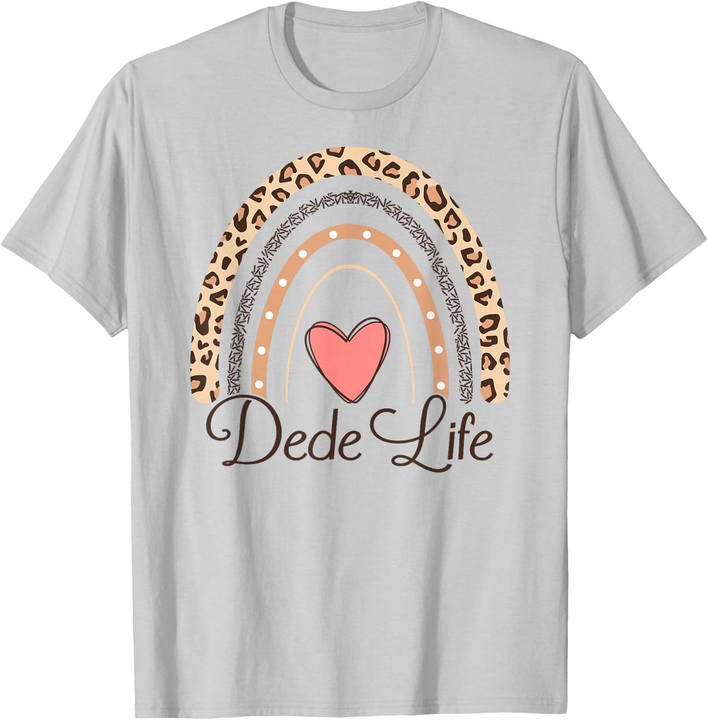 Dede Life Boho Rainbow Funny Grandma Dede T-Shirt - T-Shirt | Ash