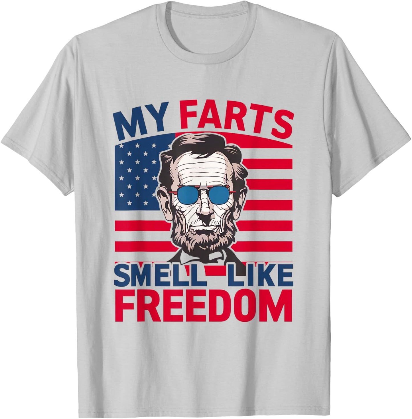 Men's Funny 4th of July My Farts Smell Like Freedom Abraham T-Shirt - T-Shirt | Ash