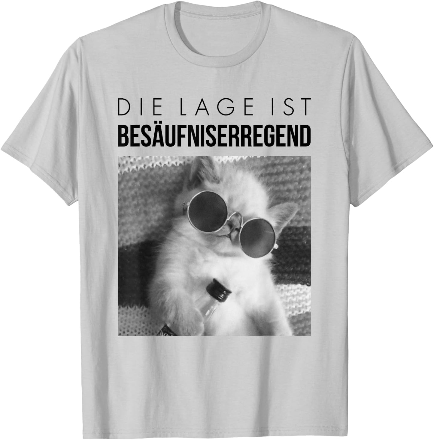 Fun with German Text "Die Lage ist besäufniserregend". Drunk Cat, White T-Shirt - T-Shirt | Ash