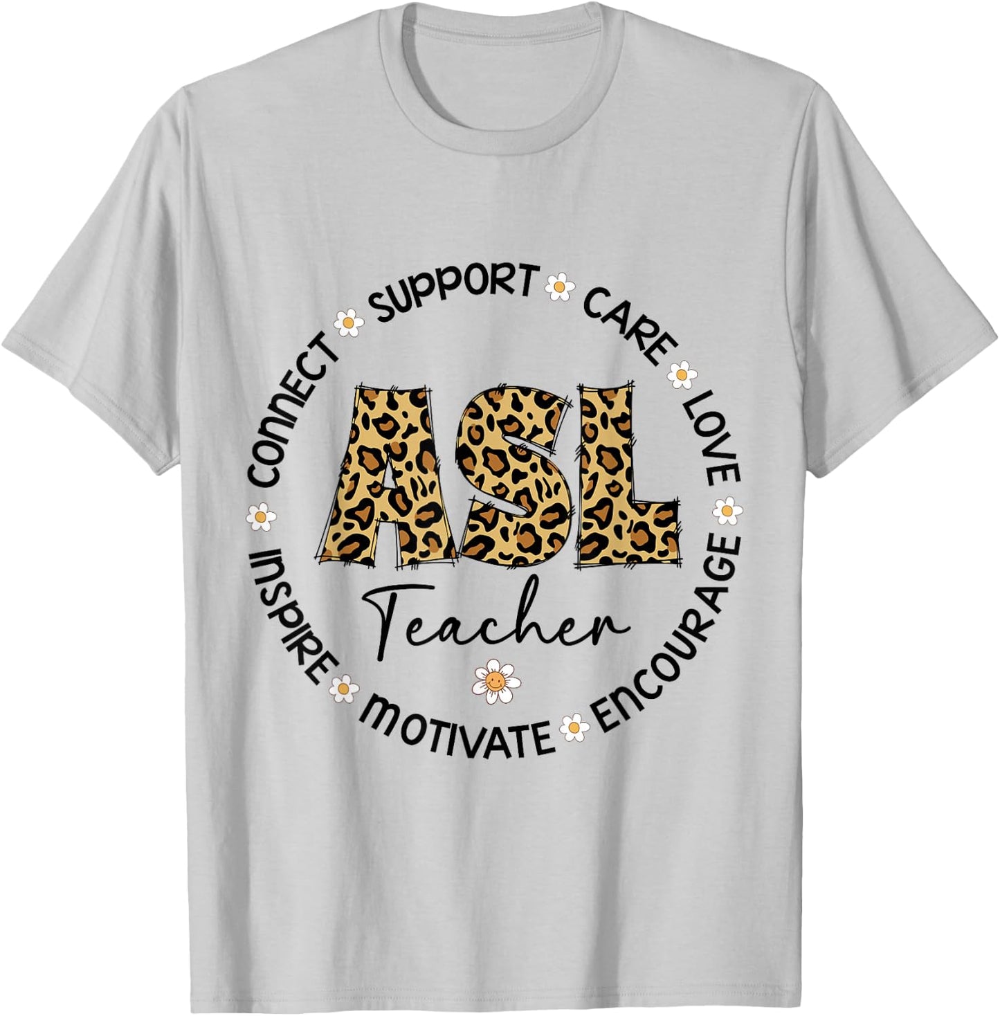 Leopard ASL Teacher Appreciation Week back to school T-Shirt - T-Shirt | Ash
