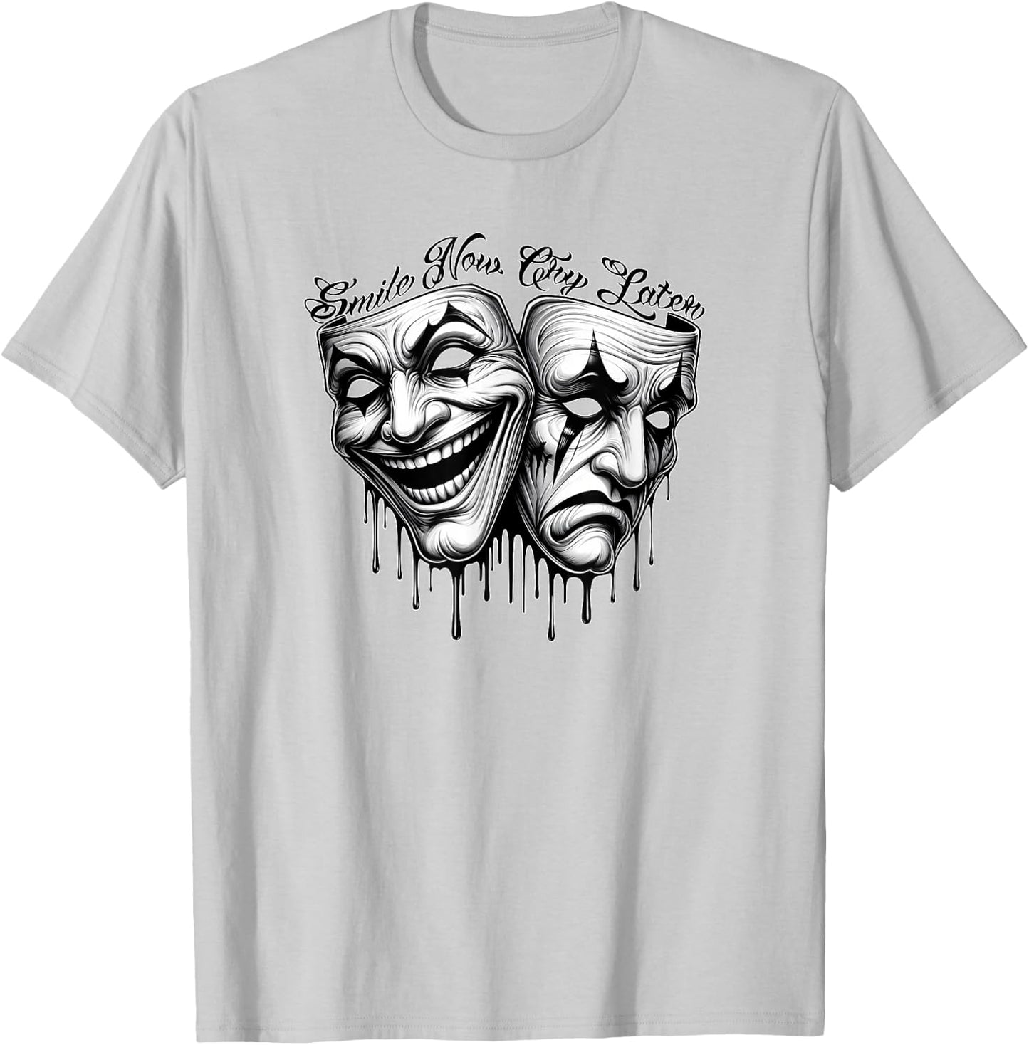 SMILE NOW CRY LATER Masks Gangster Cholo Payaso Chicano T-Shirt - T-Shirt | Ash