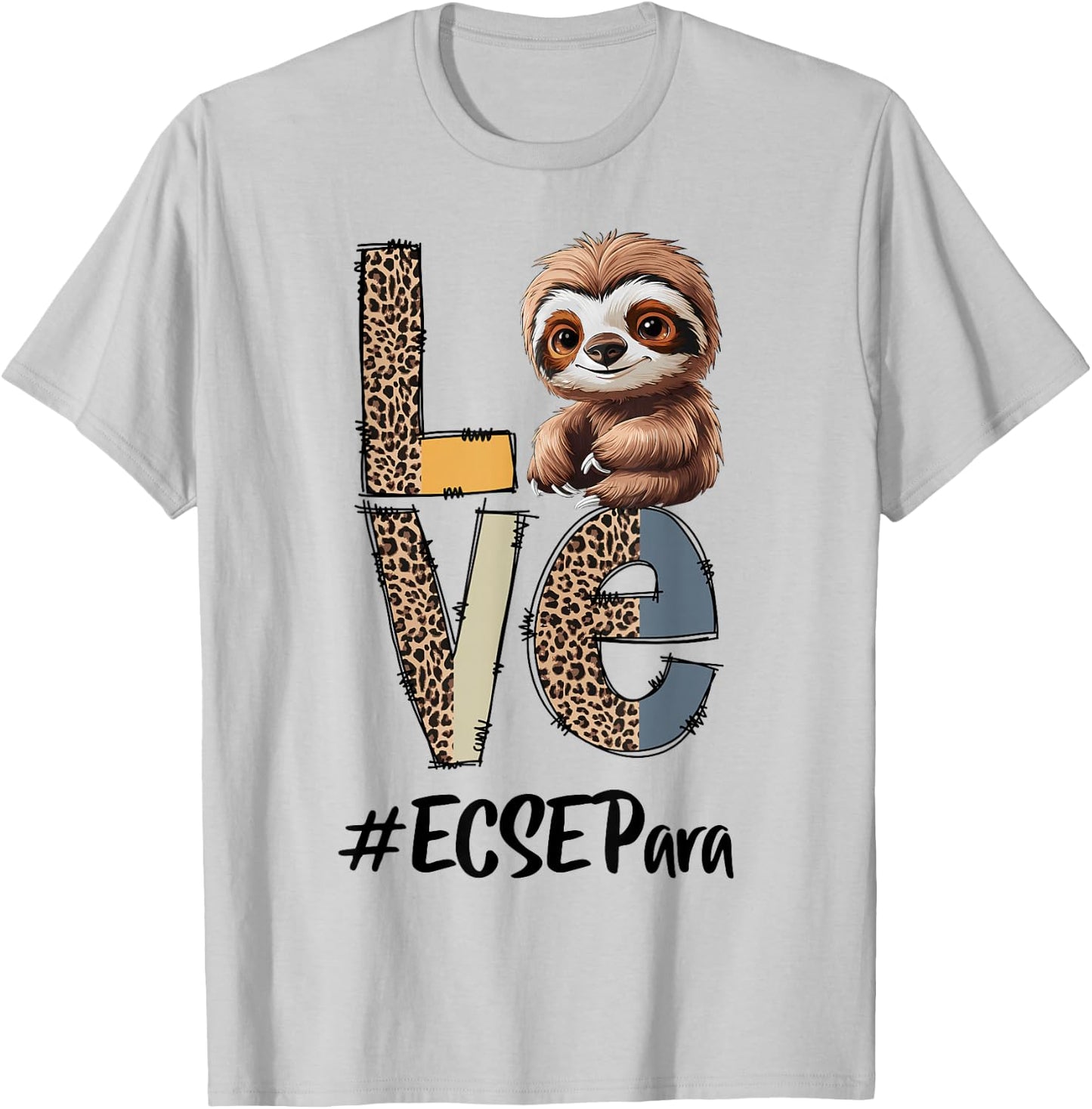 Love Sloth ECSE Para Teacher Back To School Squad T-Shirt - T-Shirt | Ash