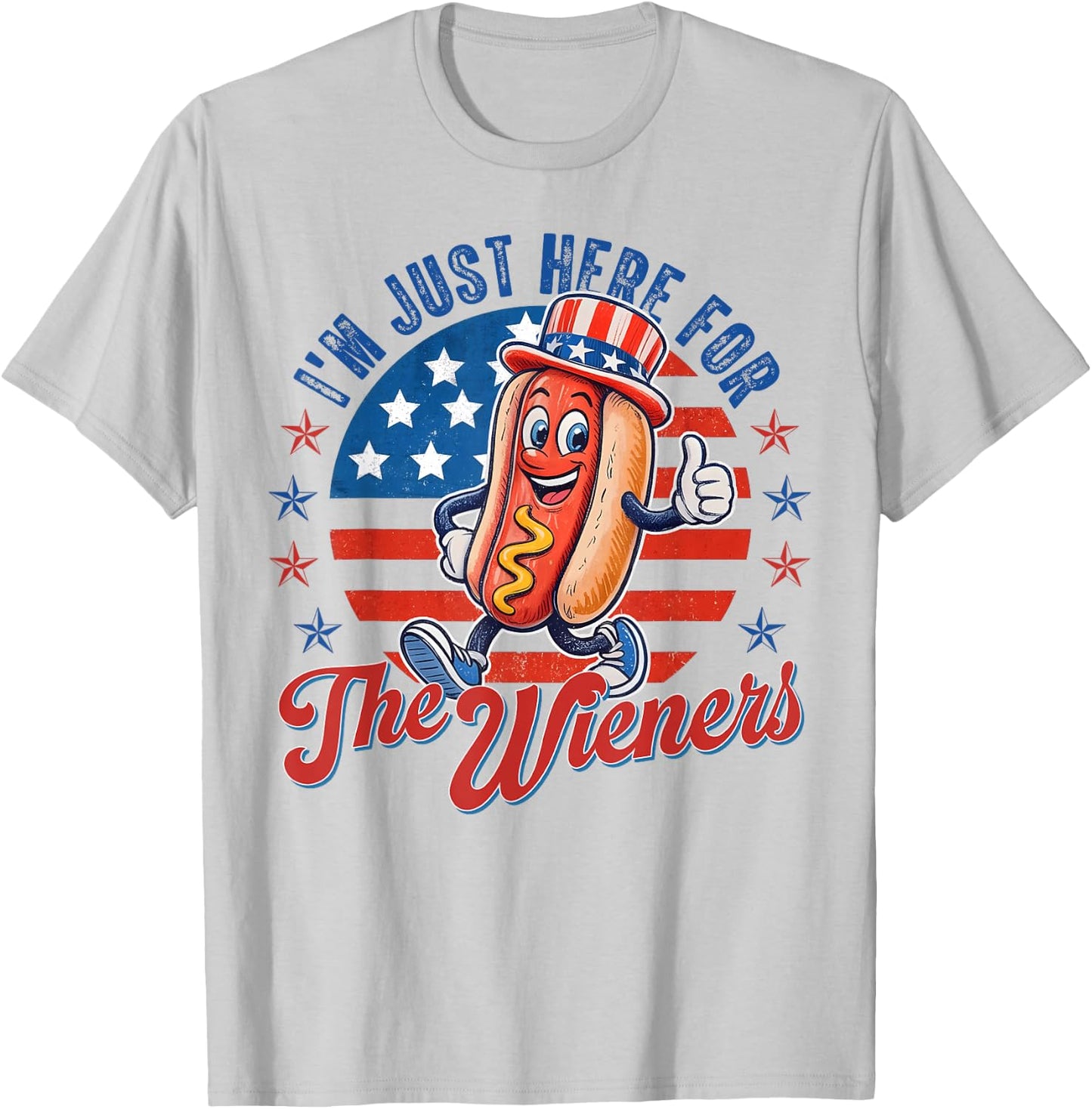 4th of July I'm Just Here for The Wiener Hot Dog Men Women T-Shirt - T-Shirt | Ash