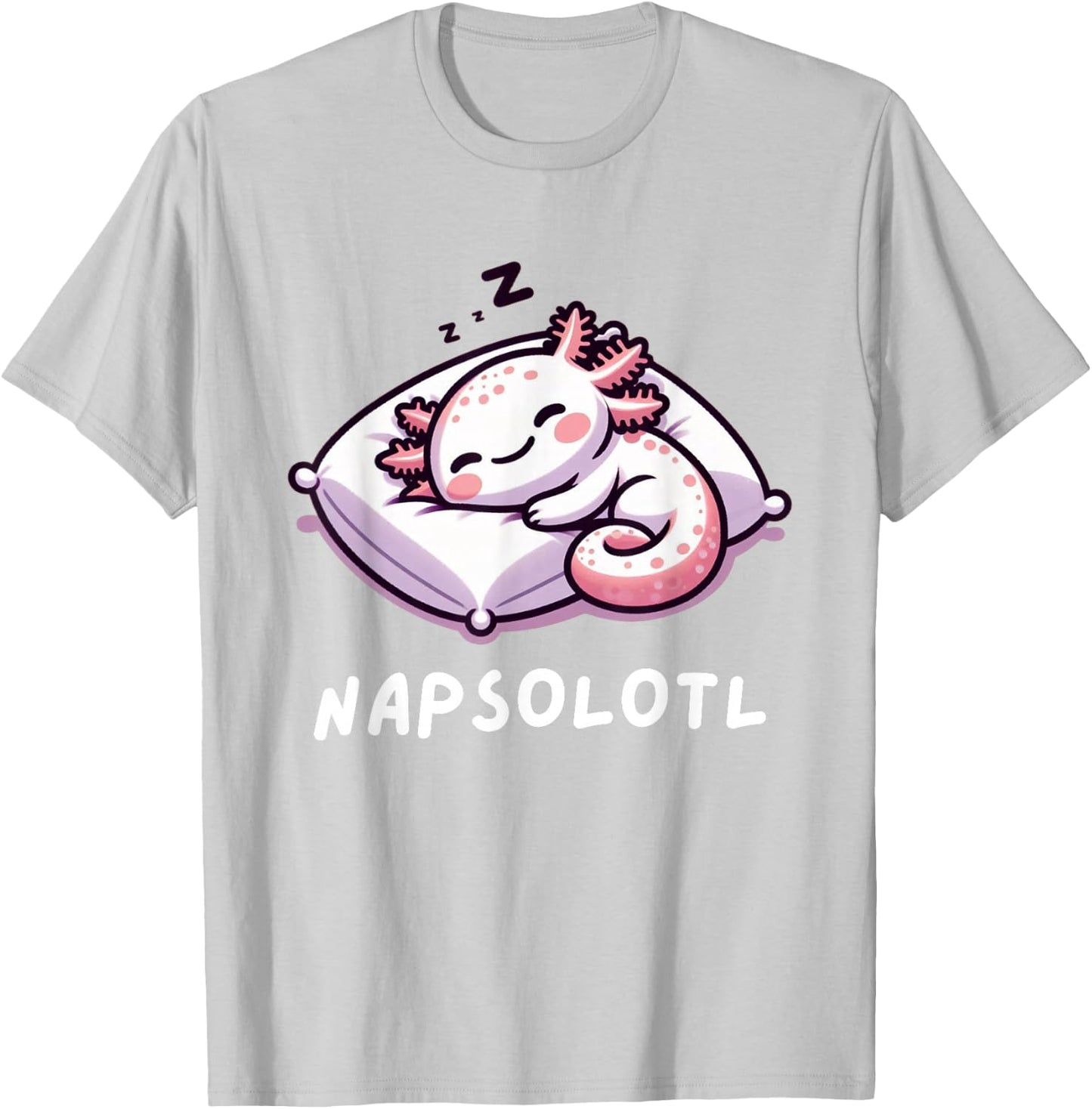 Napsolotl Sleeping Axolotl Lazy Anime Kawaii Funny T-Shirt - T-Shirt | Ash