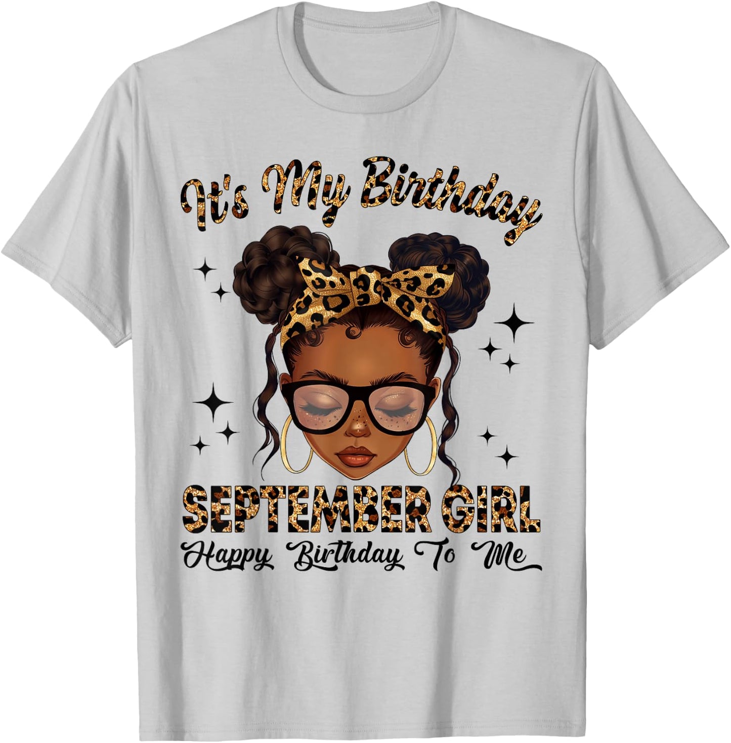 September Black Girl Messy Bun Afro Girl It's My Birthday T-Shirt - T-Shirt | Ash