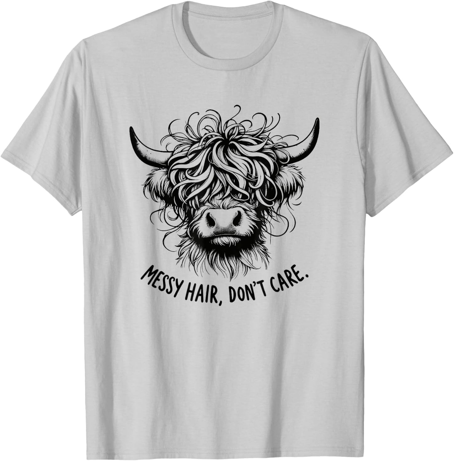 Highland Cow Messy Hair Don't Care T-Shirt - T-Shirt | Ash