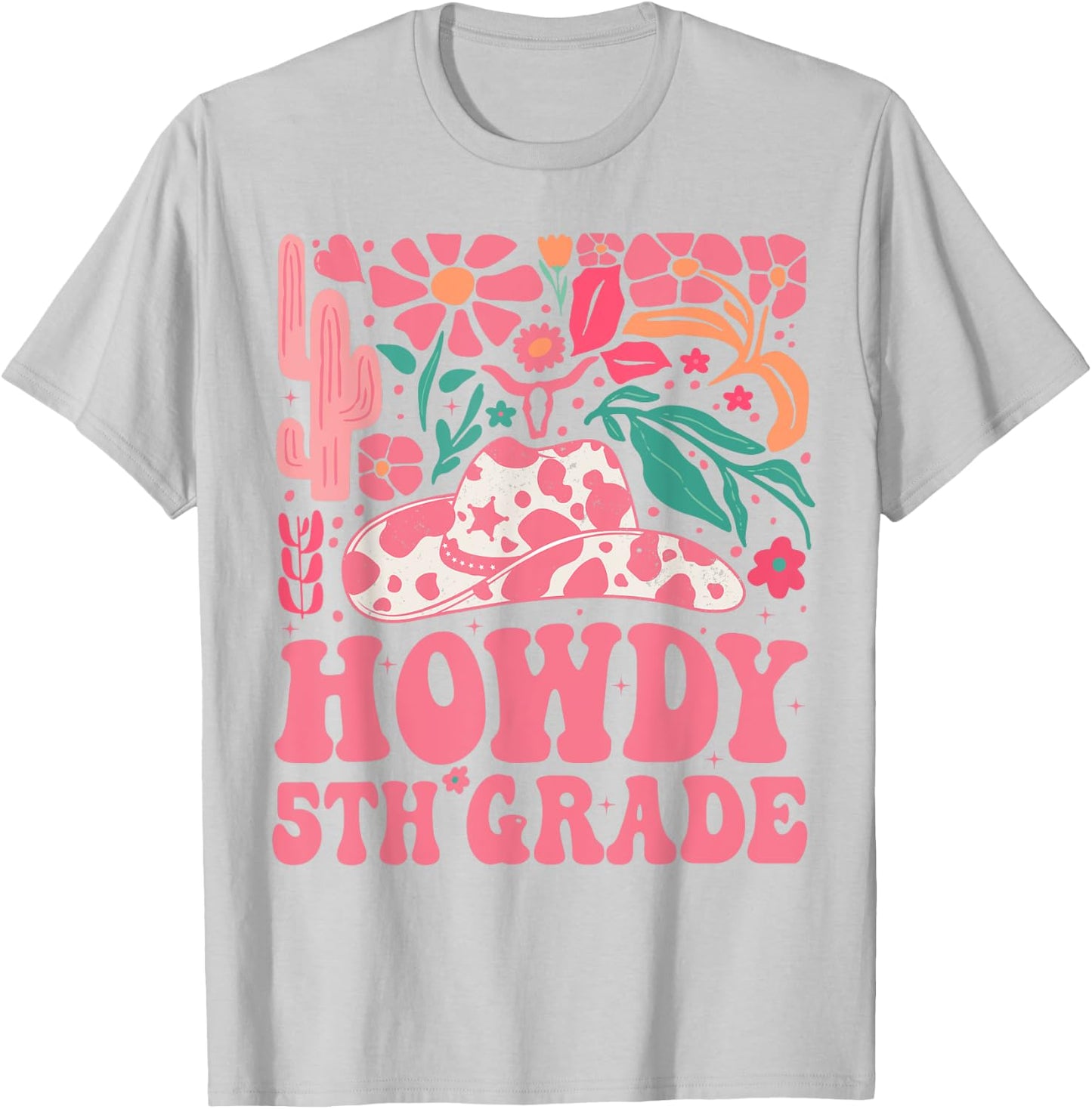 Howdy Fifth Grade Western Cowgirls 5th Grade Squad Teacher T-Shirt - T-Shirt | Ash