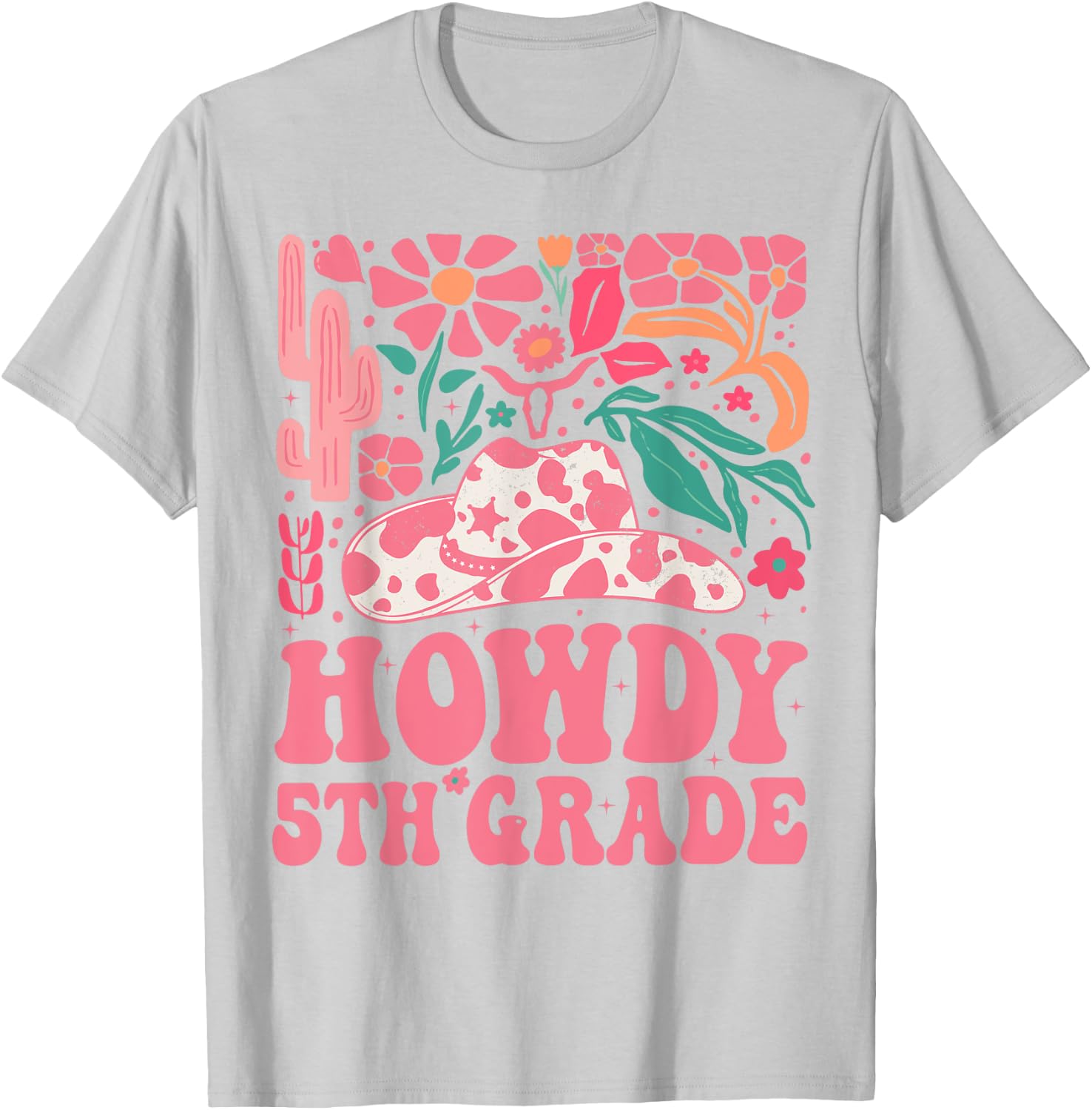 Howdy Fifth Grade Western Cowgirls 5th Grade Squad Teacher T-Shirt - T-Shirt | Ash