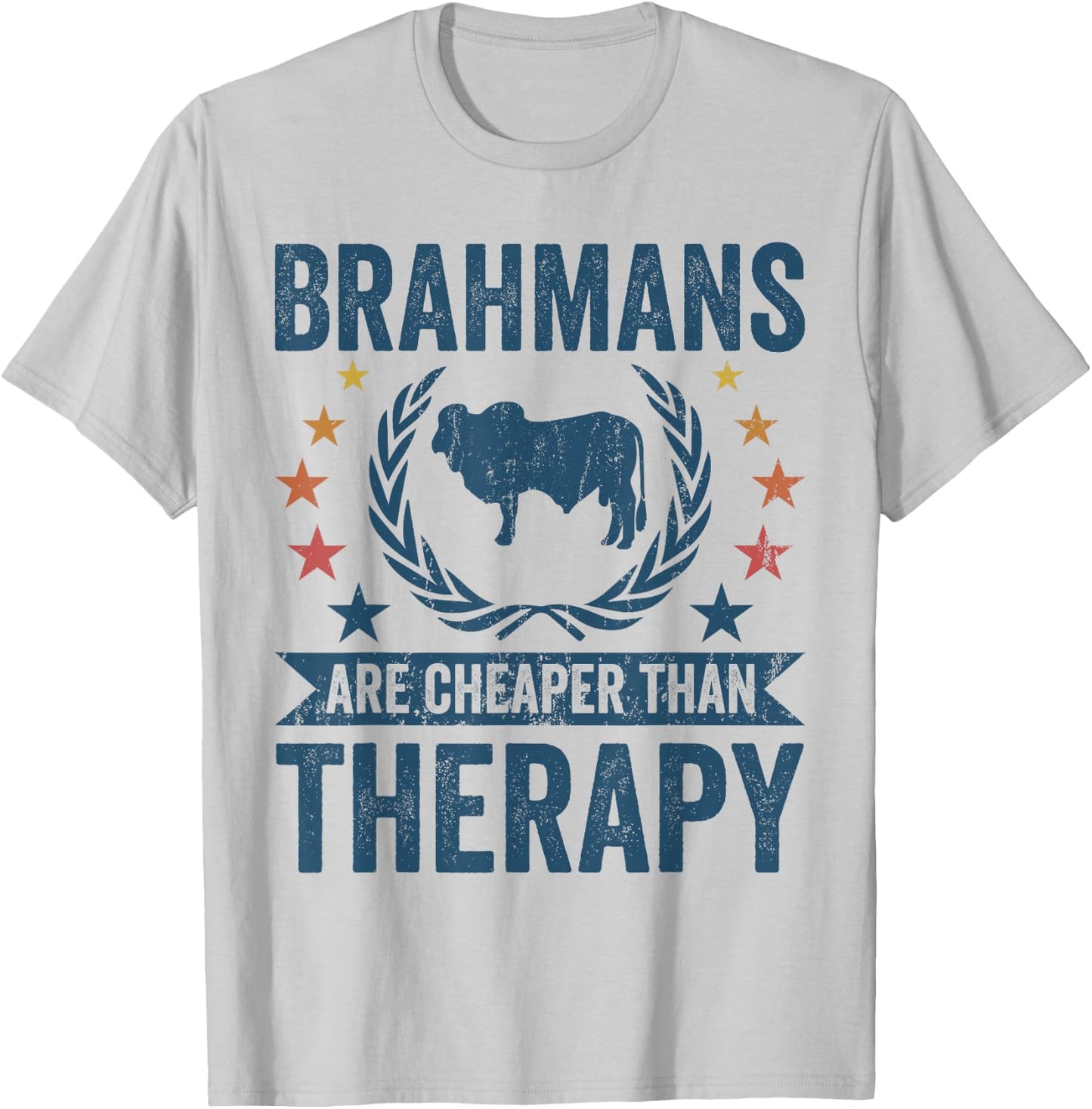 Cow Cheaper Therapy - Cattle Farmer Rancher Brahman T-Shirt - T-Shirt | Ash